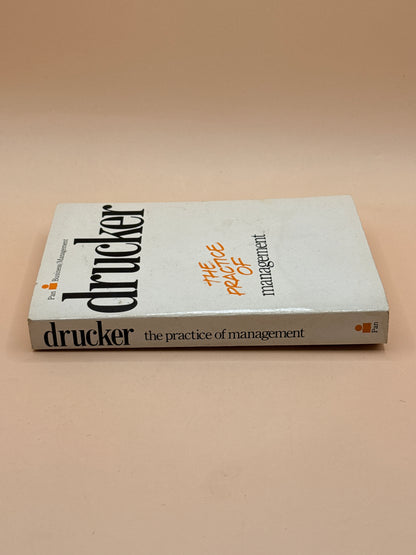The Practice of Management by Peter F. Drucker