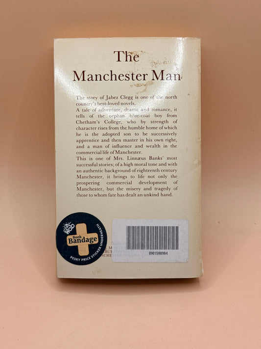 The Manchester Man by Mrs. G. Linnaeus Banks