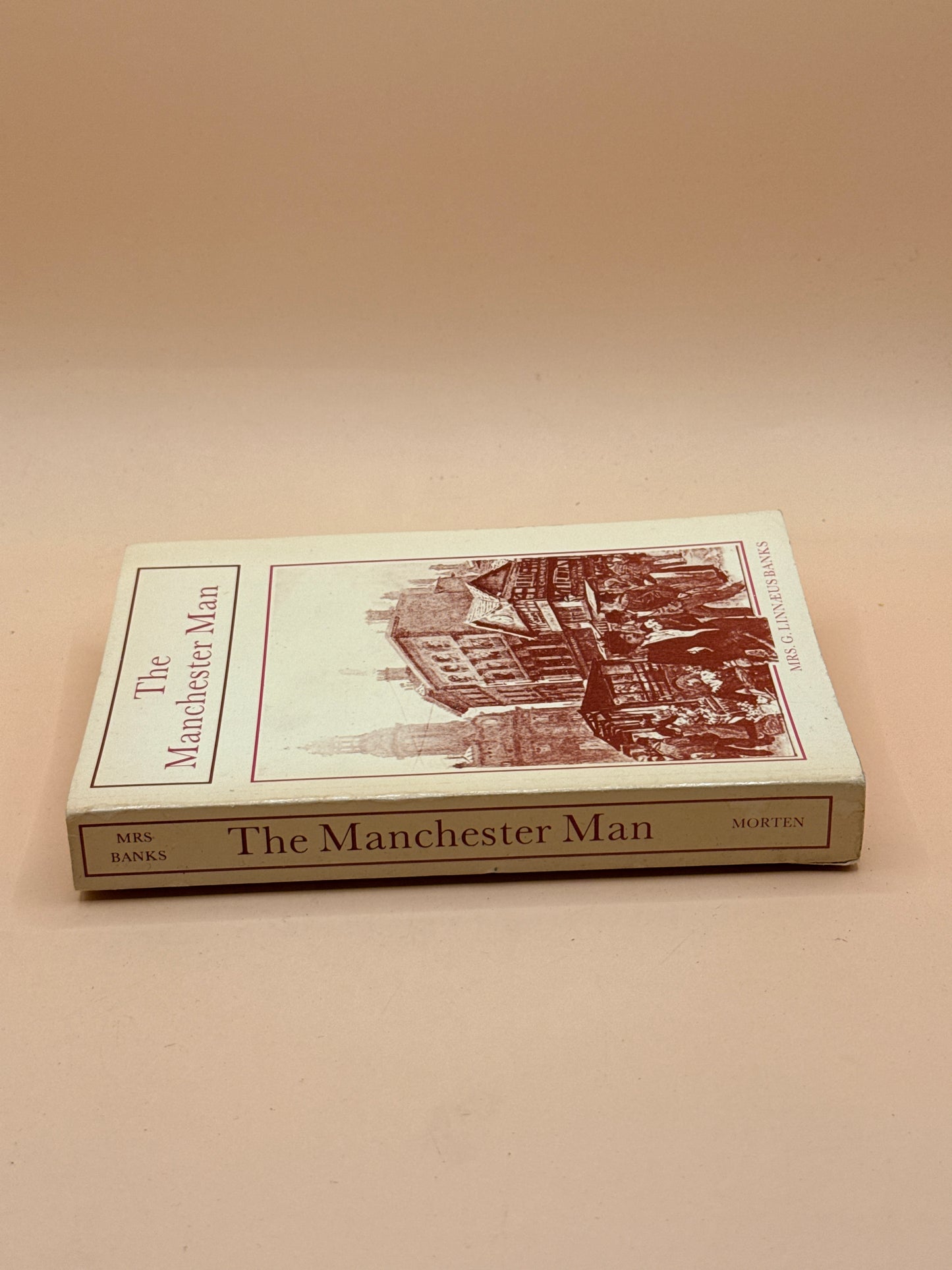 The Manchester Man by Mrs. G. Linnaeus Banks
