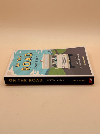 On the Road... with Kids by John Ahern