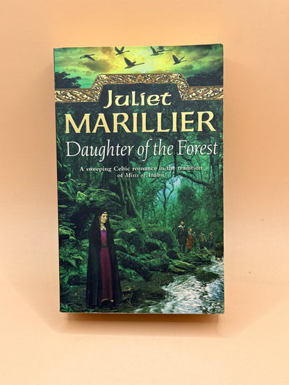 Daughter of the Forest by Juliet Marillier