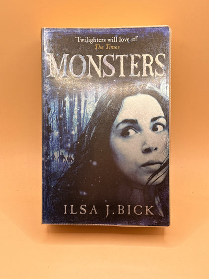 Monsters by Ilsa J. Bick