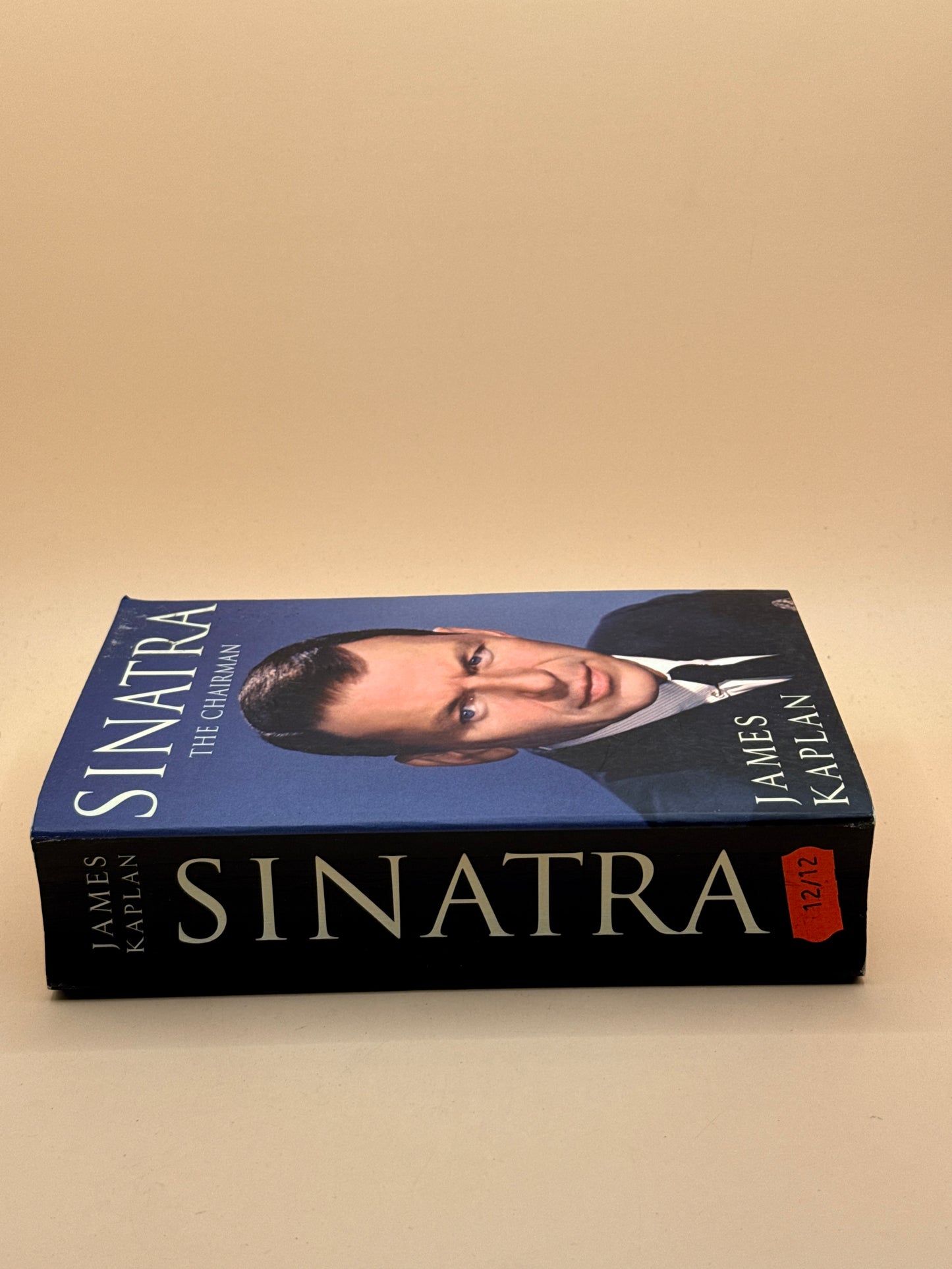 Sinatra: The Chairman by James Kaplan
