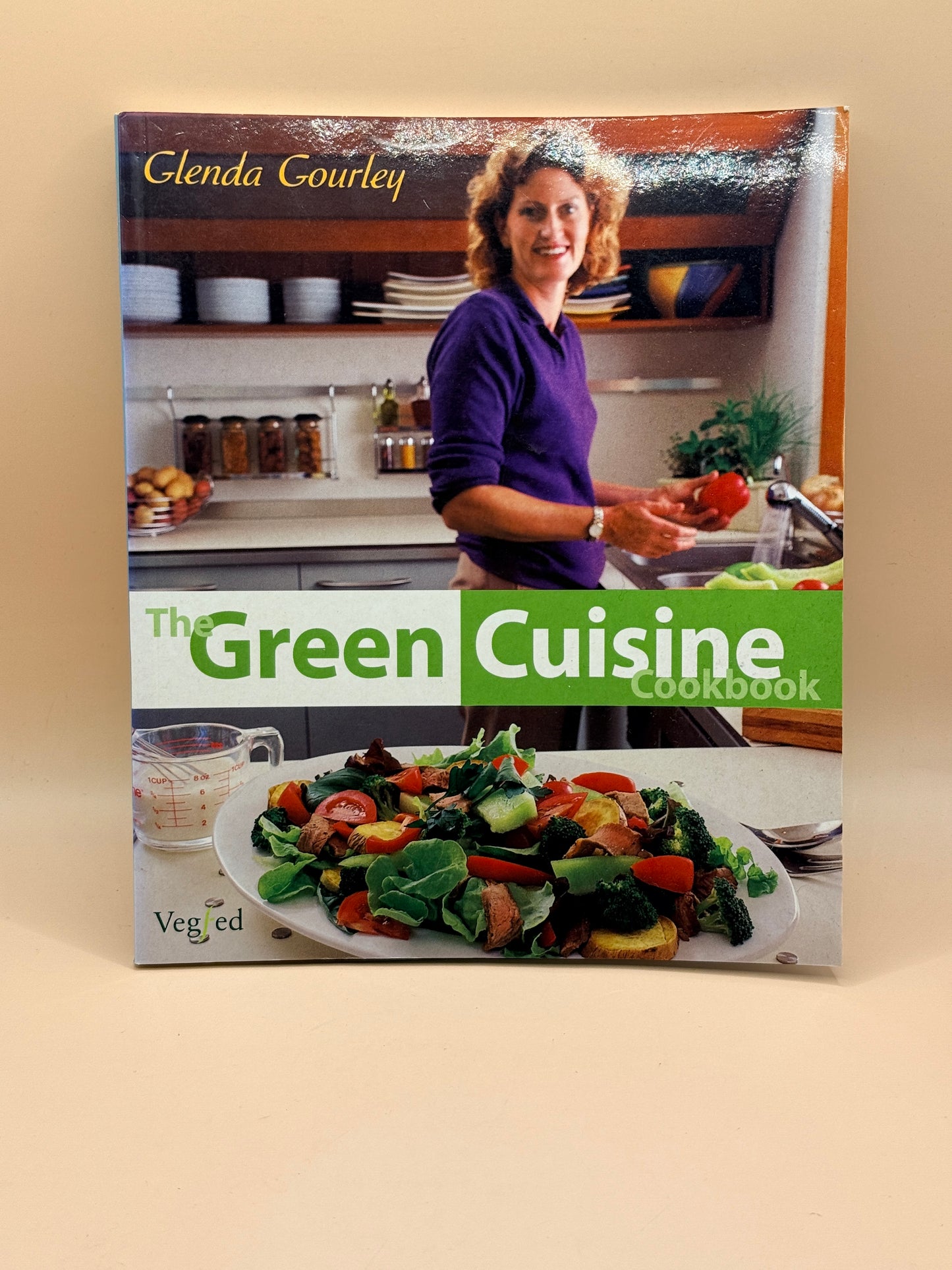 The Green Cuisine Cookbook by Glenda Gourley