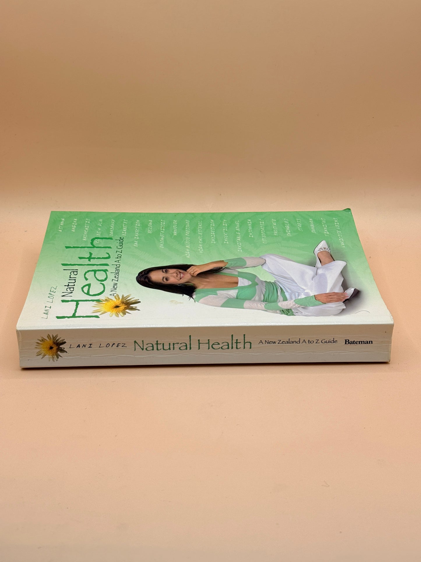 Natural Health: A New Zealand A to Z Guide by Lani Lopez