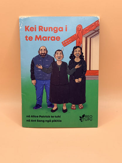 Kei Runga i te Marae by Alice Patrick - Dual Language