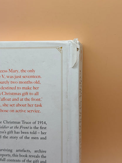 'For Every Sailor Afloat, Every Soldier at the Front': Princess Mary's Christmas Gift, 1914 by Peter Doyle