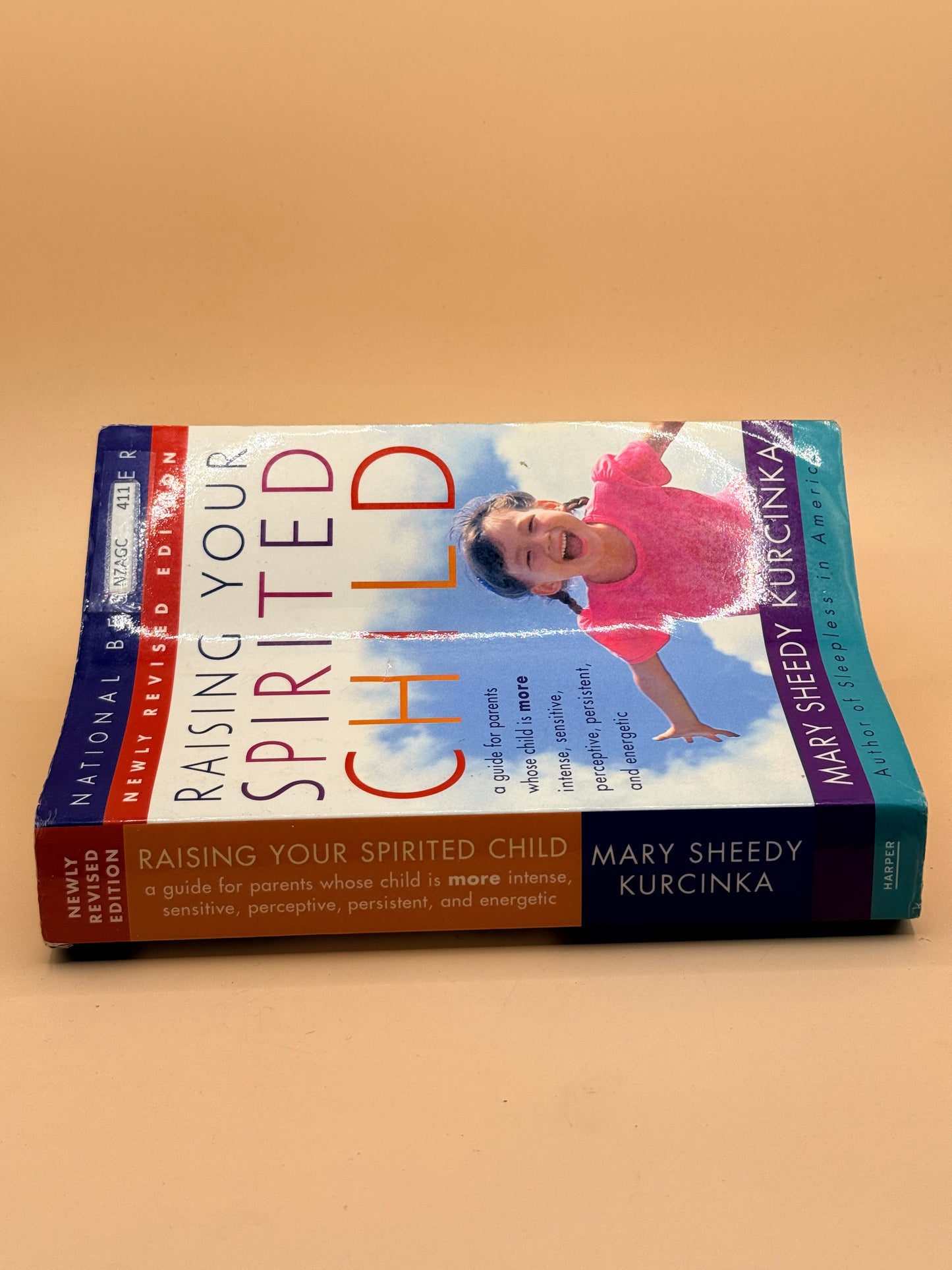 Raising Your Spirited Child by Mary Sheedy Kurcinka