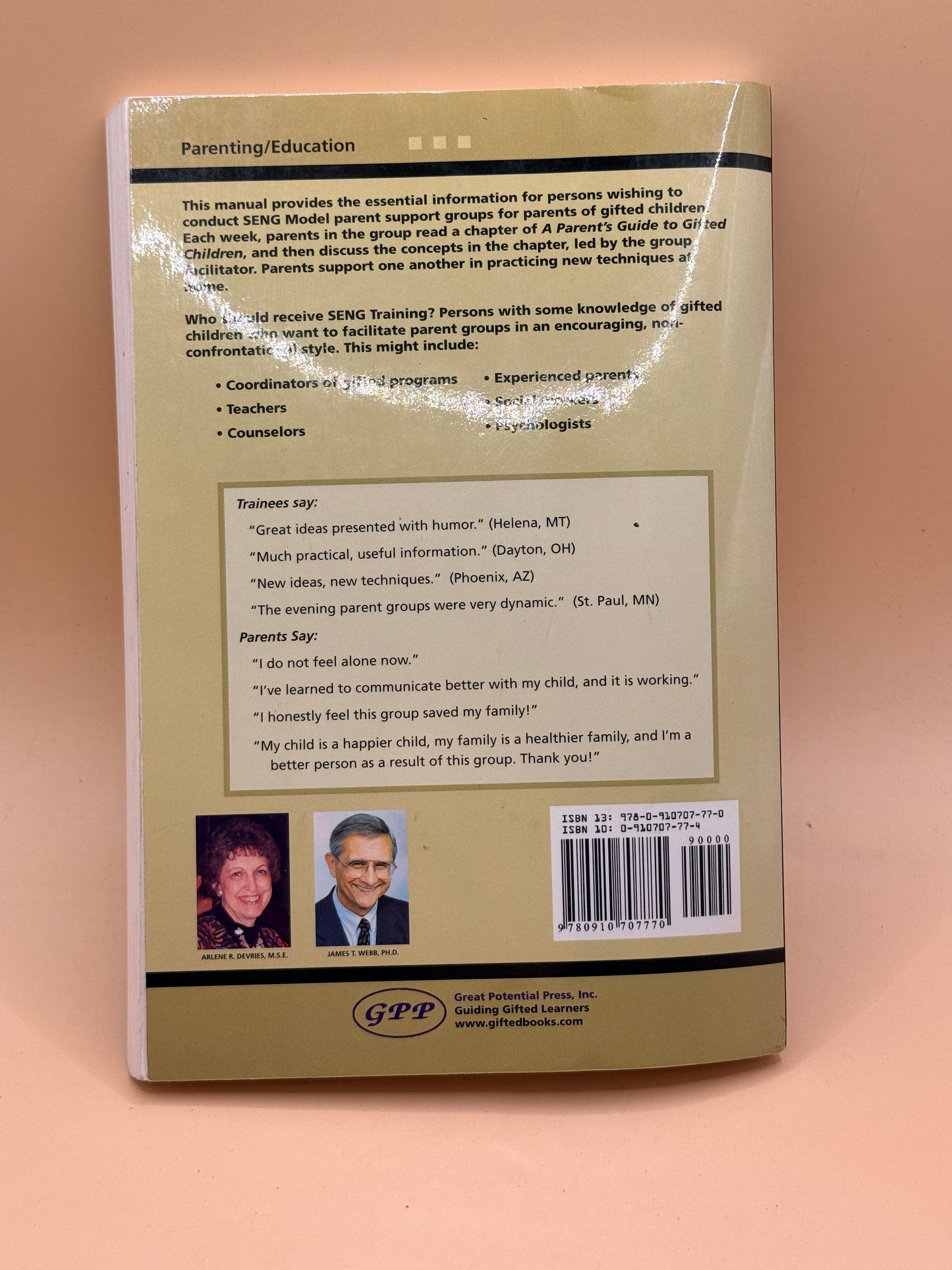 Gifted Parent Groups: The SENG Model, 2nd Edition by Arlene R. DeVries & James T. Webb