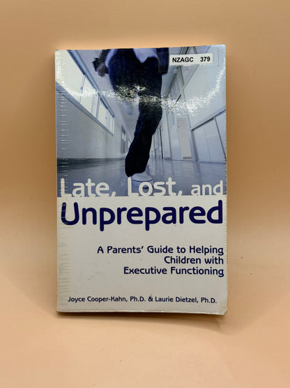 Late, Lost, and Unprepared by Joyce Cooper-Kahn & Laurie Dietzel