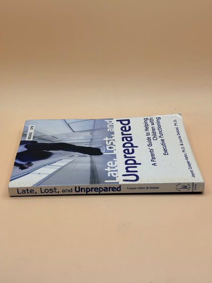 Late, Lost, and Unprepared by Joyce Cooper-Kahn & Laurie Dietzel