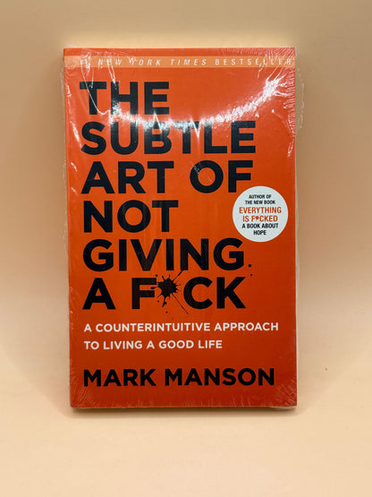 The Subtle Art of Not Giving a F*ck by Mark Manson