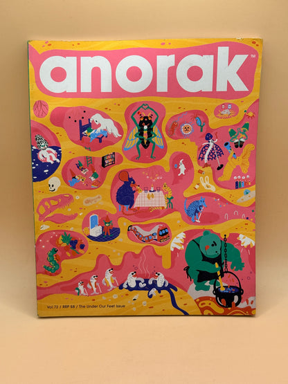 Anorak Vol. 72: The Under Our Feet Issue by Anorak Magazine