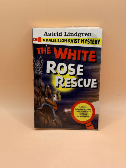 The White Rose Rescue by Astrid Lindgren