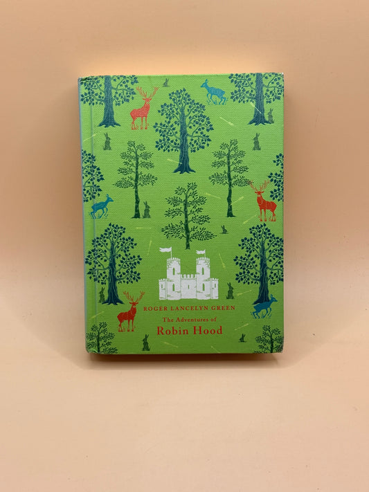 The Adventures of Robin Hood by Roger Lancelyn Green