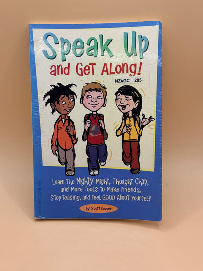 Speak Up and Get Along! by Scott Cooper