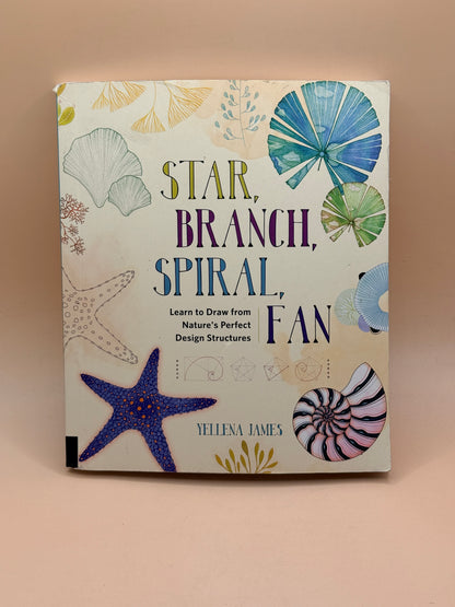 Star, Branch, Spiral, Fan by Yellena James