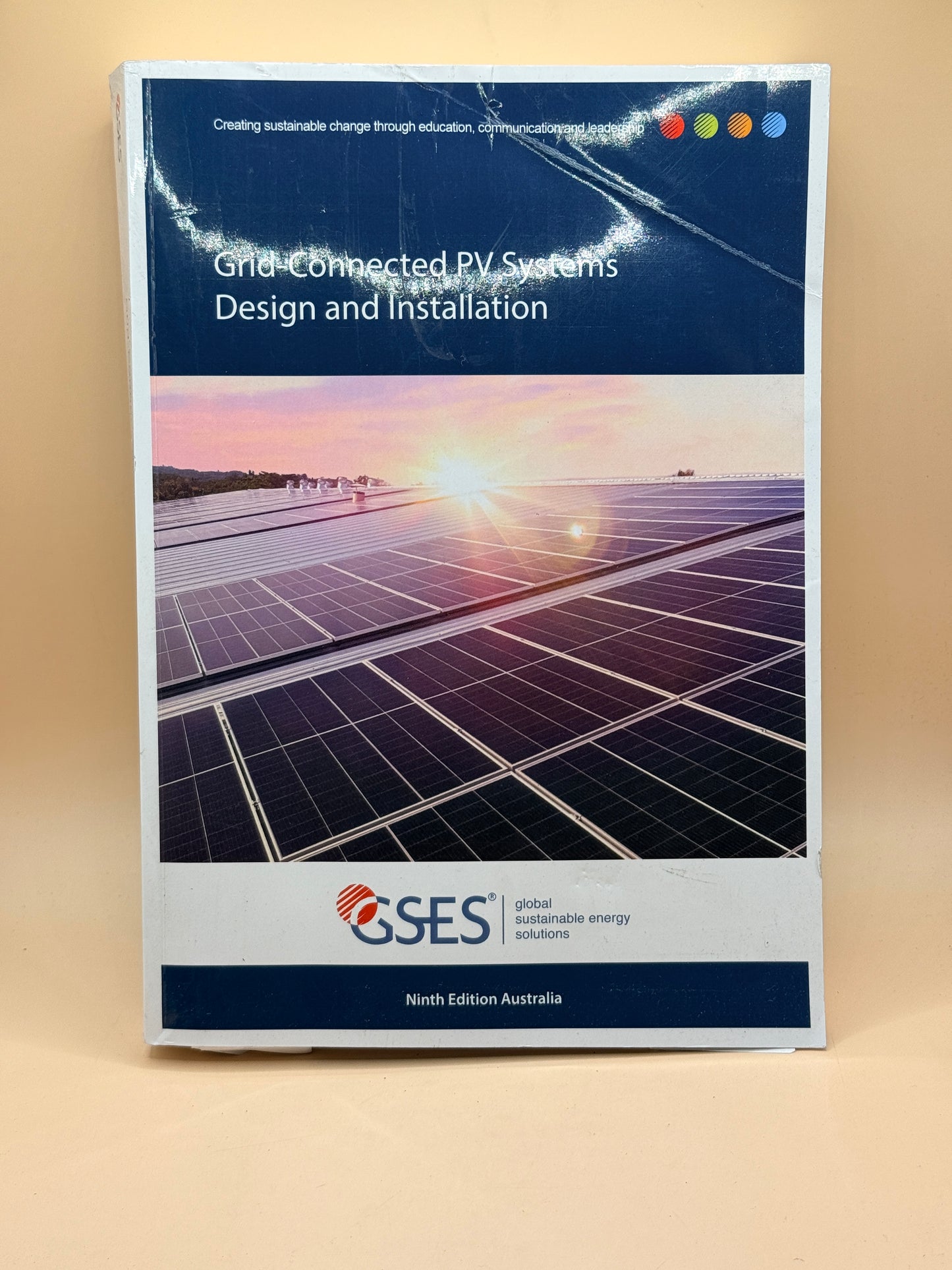 International Grid-Connected PV Systems: Design and Installation by Global Sustainable Energy Solutions GSES