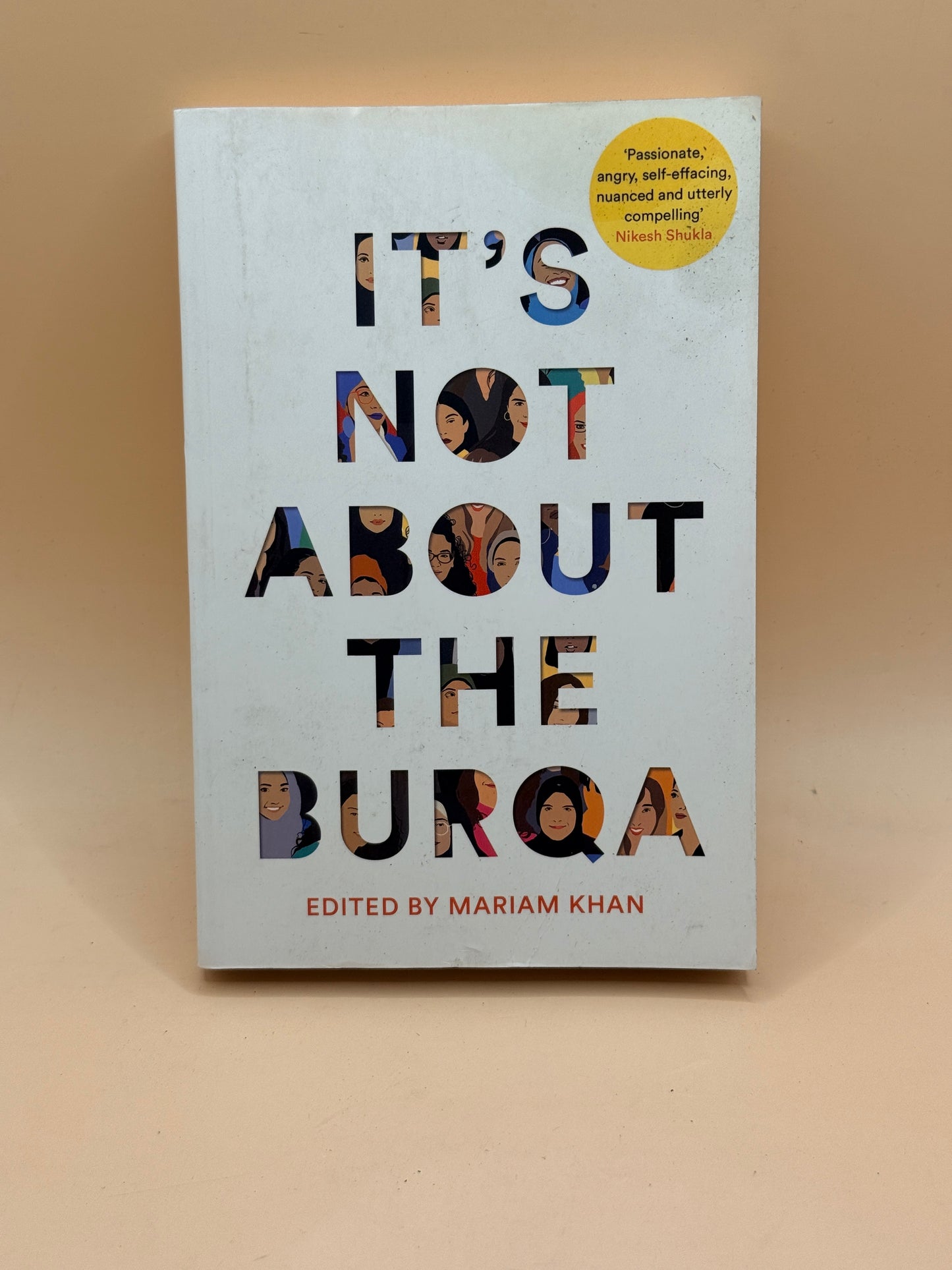 It's Not About the Burqa edited by Mariam Khan