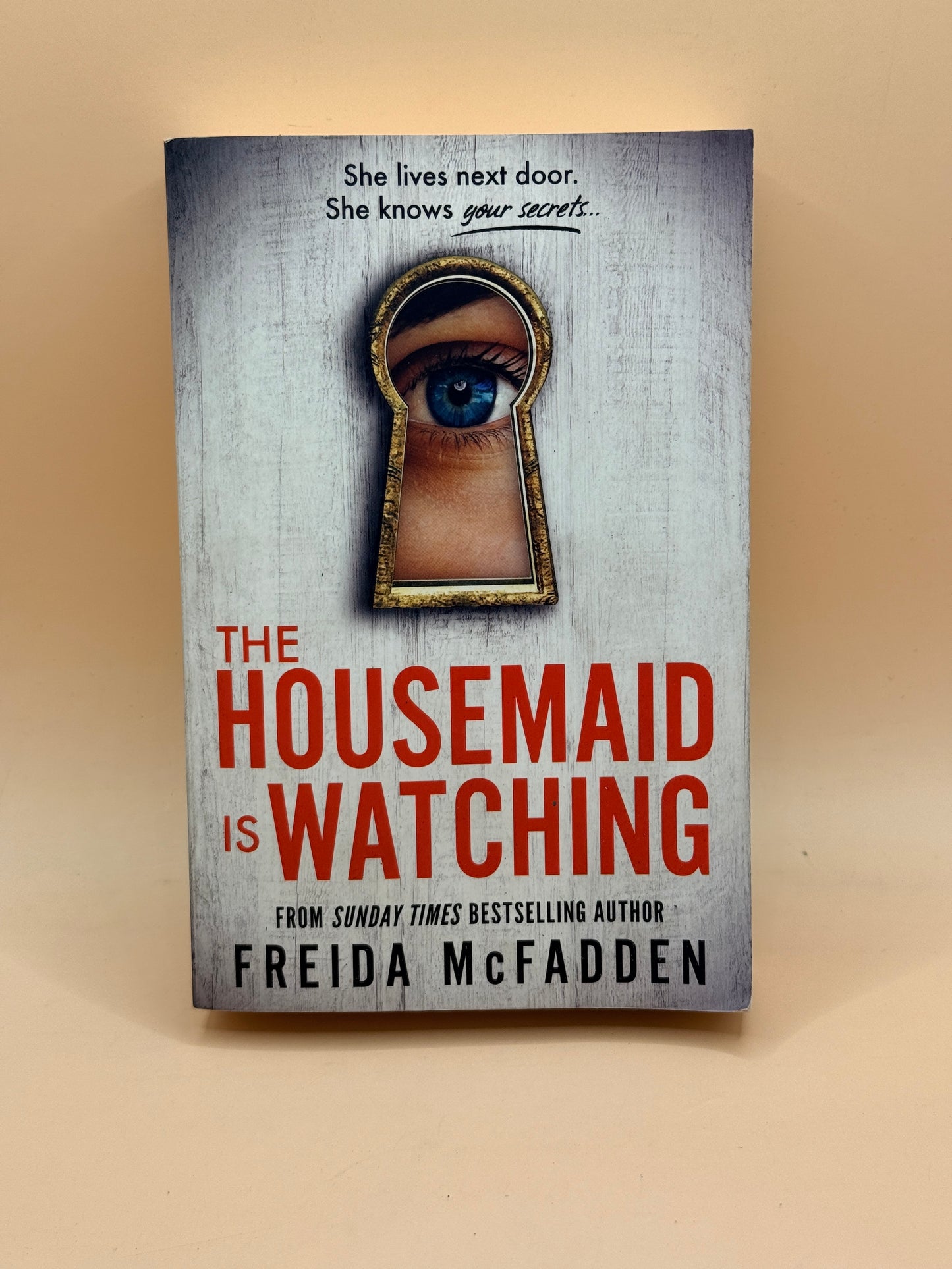 The Housemaid Is Watching by Freida McFadden