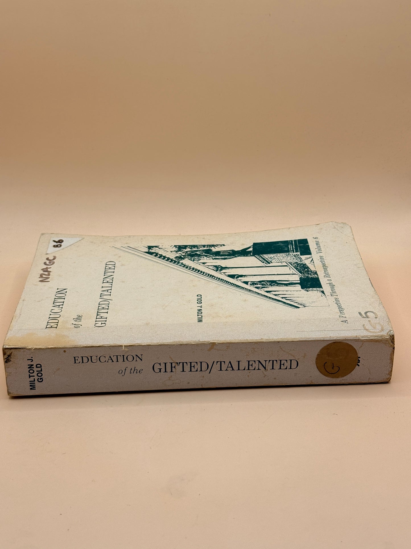 Education of the Gifted/Talented by Milton J. Gold