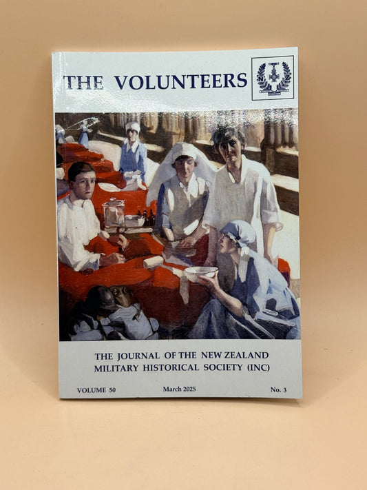 The Volunteers – The Journal of the New Zealand Military Historical Society (Inc.)