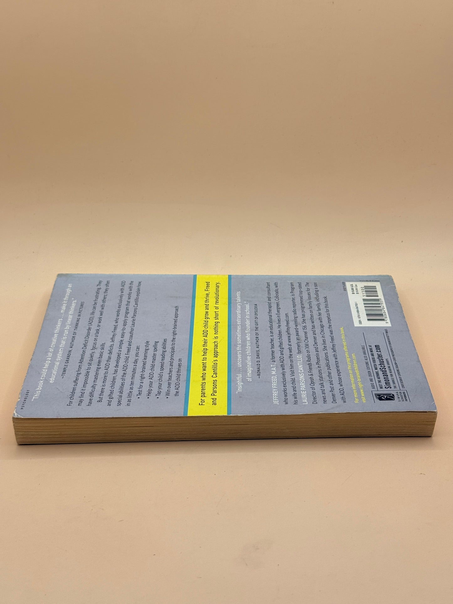Right-Brained Children in a Left-Brained World: Unlocking the Potential of Your ADD Child by Jeffrey Freed & Laurie Parsons