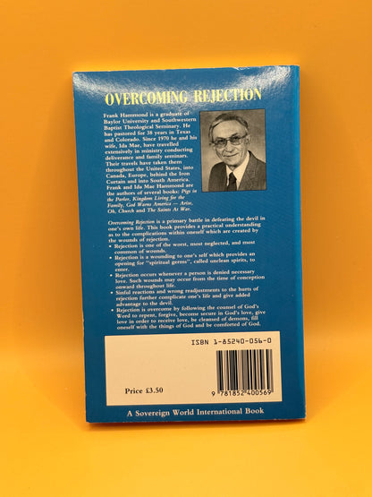 Overcoming Rejection by Frank D. Hammond