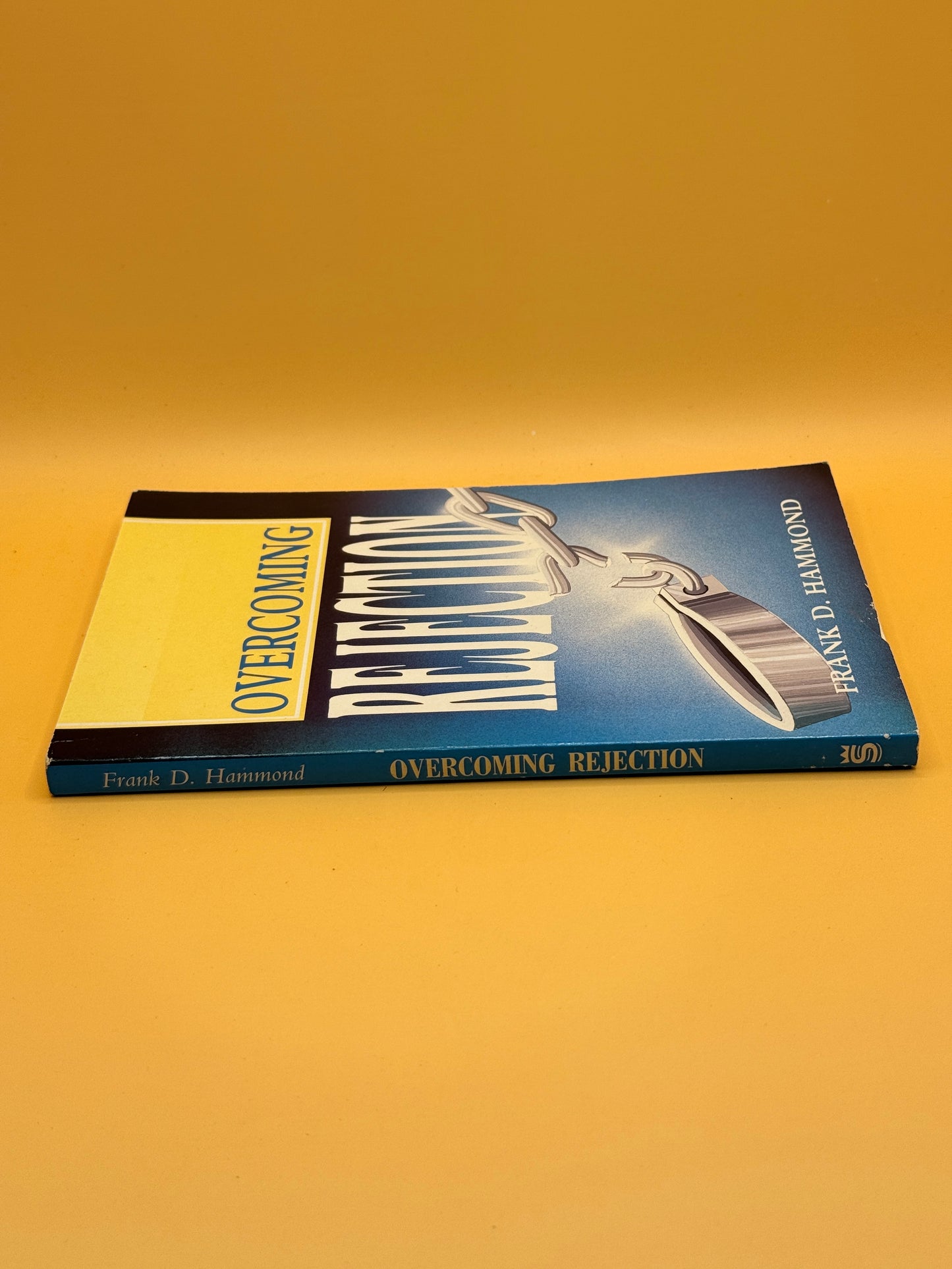 Overcoming Rejection by Frank D. Hammond
