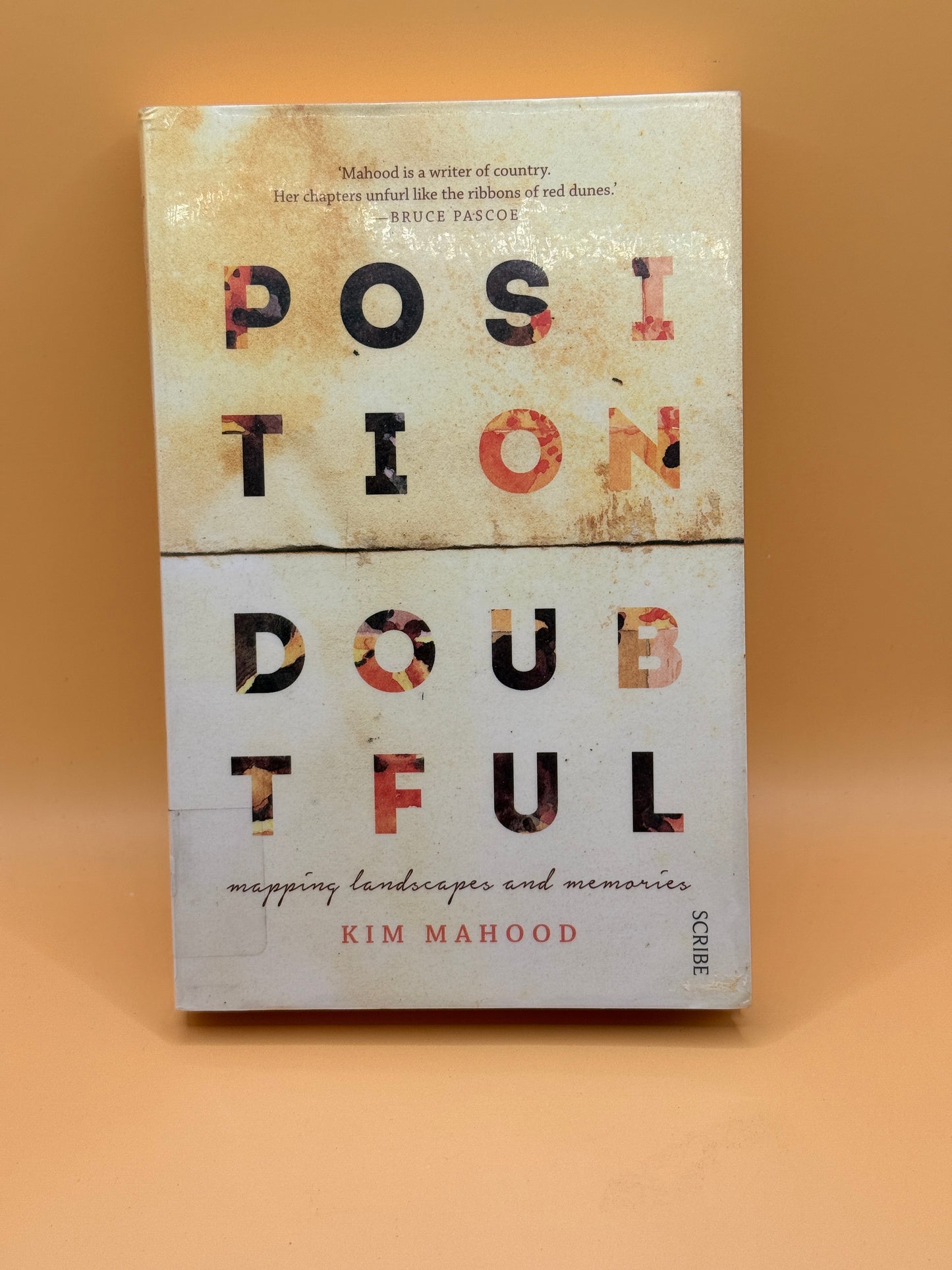 Position Doubtful by Kim Mahood