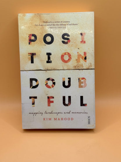 Position Doubtful by Kim Mahood