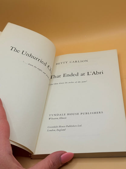 The Unhurried Chase That Ended at L'Abri by Betty Carlson (1973)