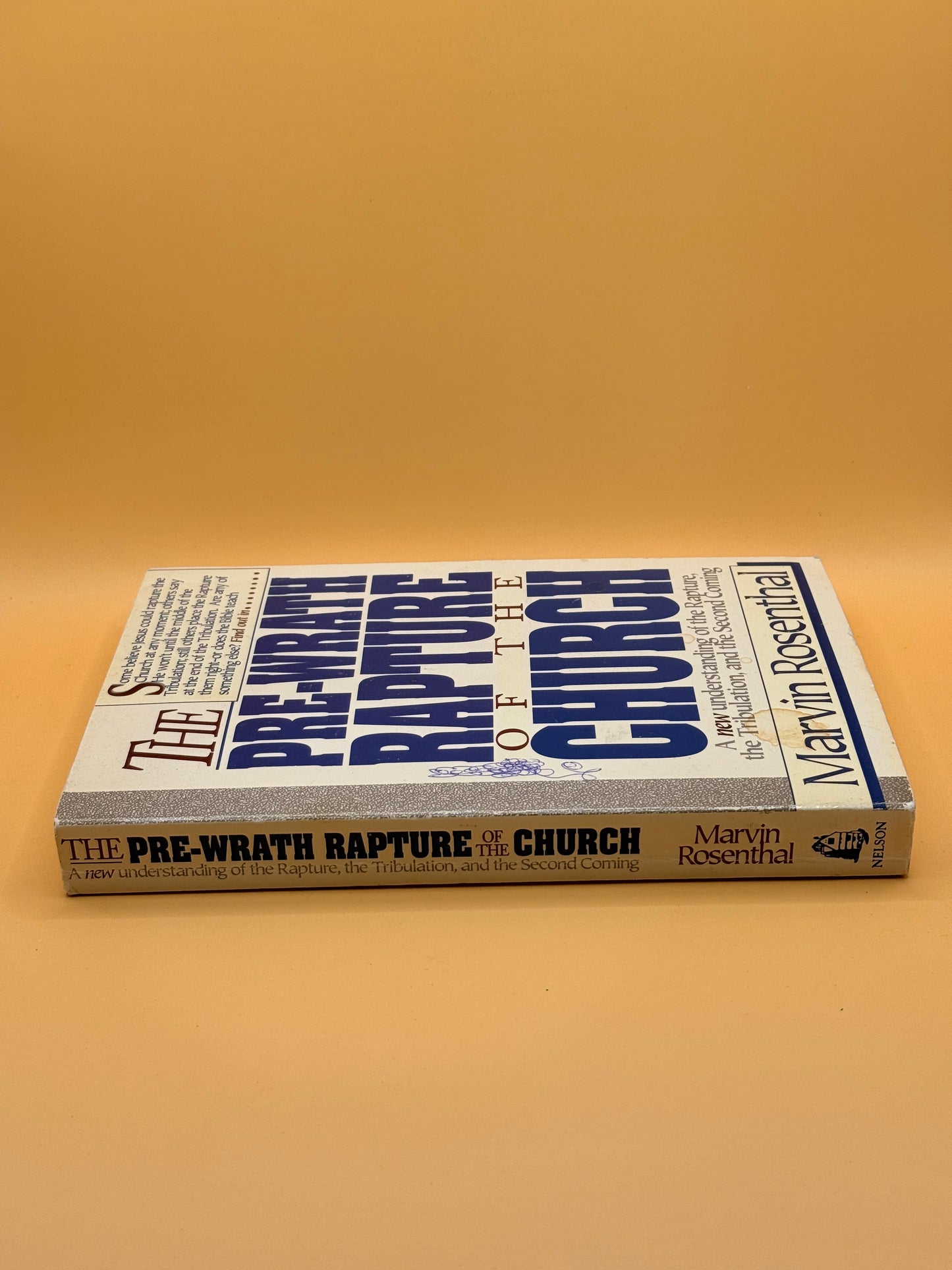 The Pre-Wrath Rapture of the Church by Marvin Rosenthal