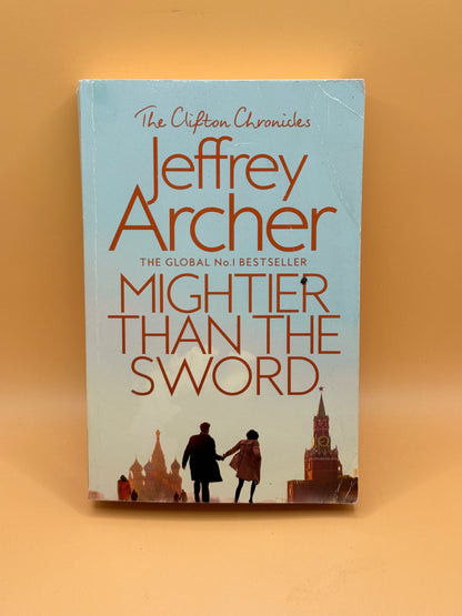 Mightier than the Sword by Jeffrey Archer