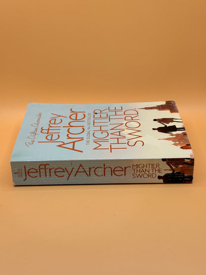 Mightier than the Sword by Jeffrey Archer