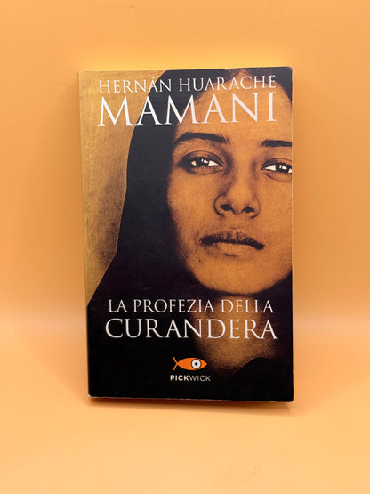 La profezia della curandera (Italian Edition) by Hernan Mamani Huarache