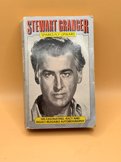 Sparks Fly Upward by Stewart Granger (1981)