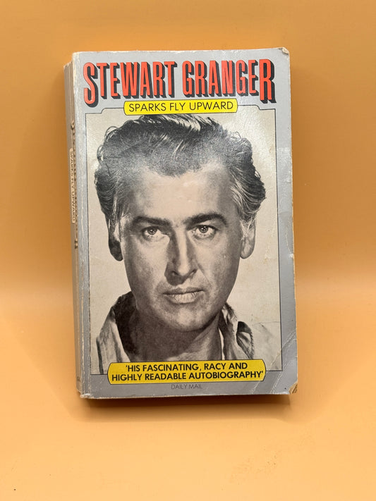 Sparks Fly Upward by Stewart Granger (1981)