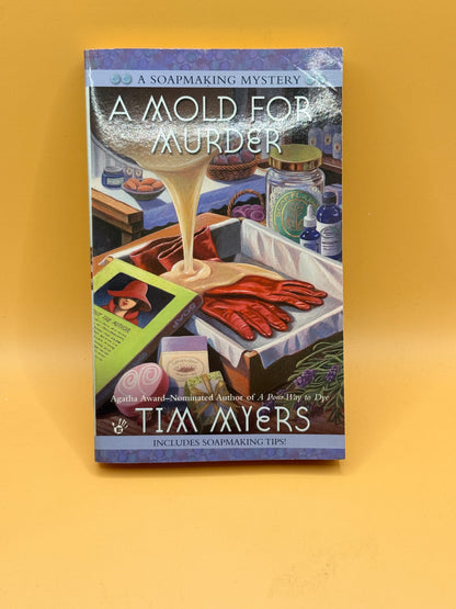 A Mold for Murder by Tim Myers