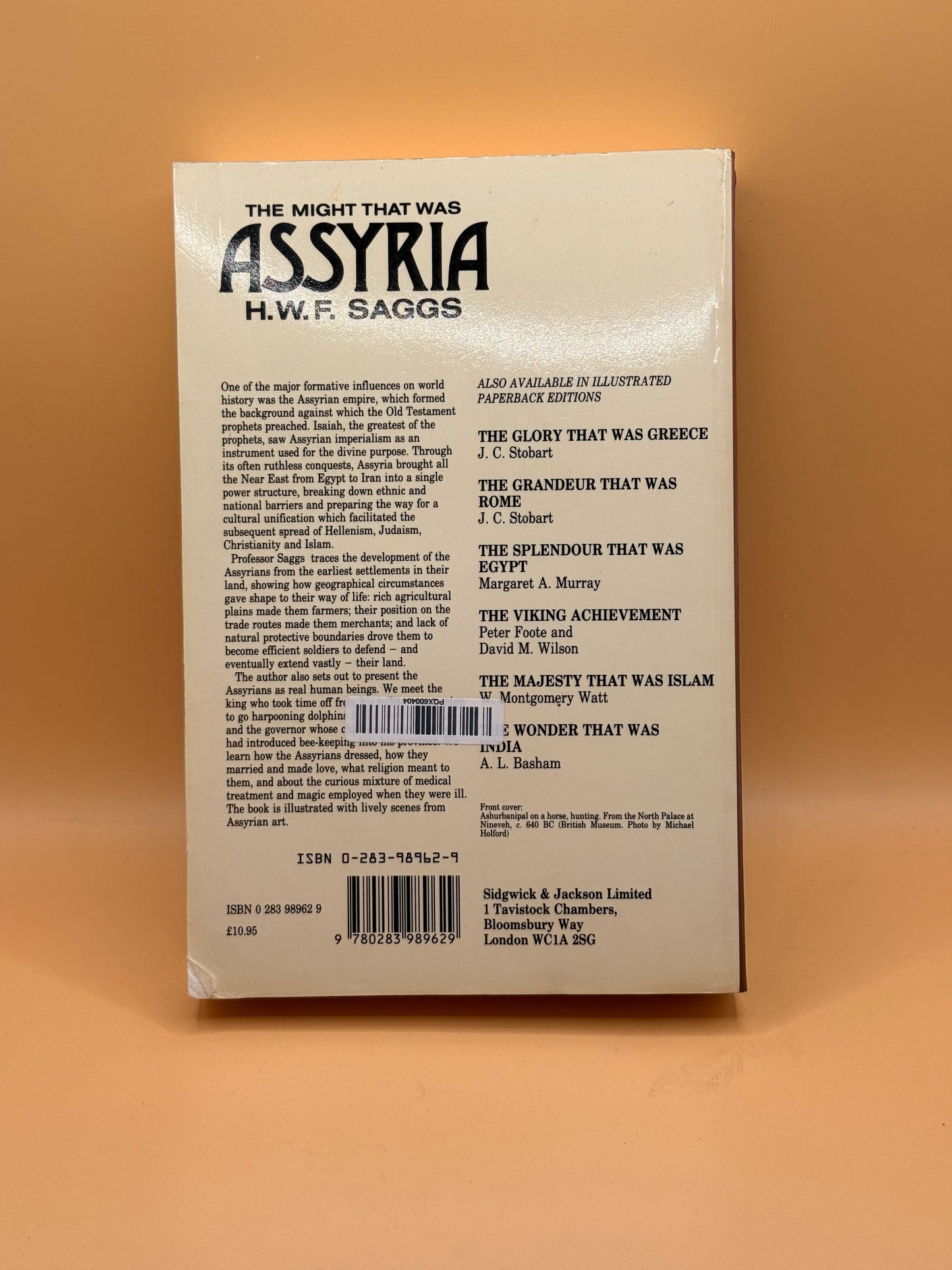 The Might That Was Assyria by H. W. F. Saggs