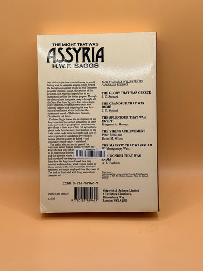 The Might That Was Assyria by H. W. F. Saggs