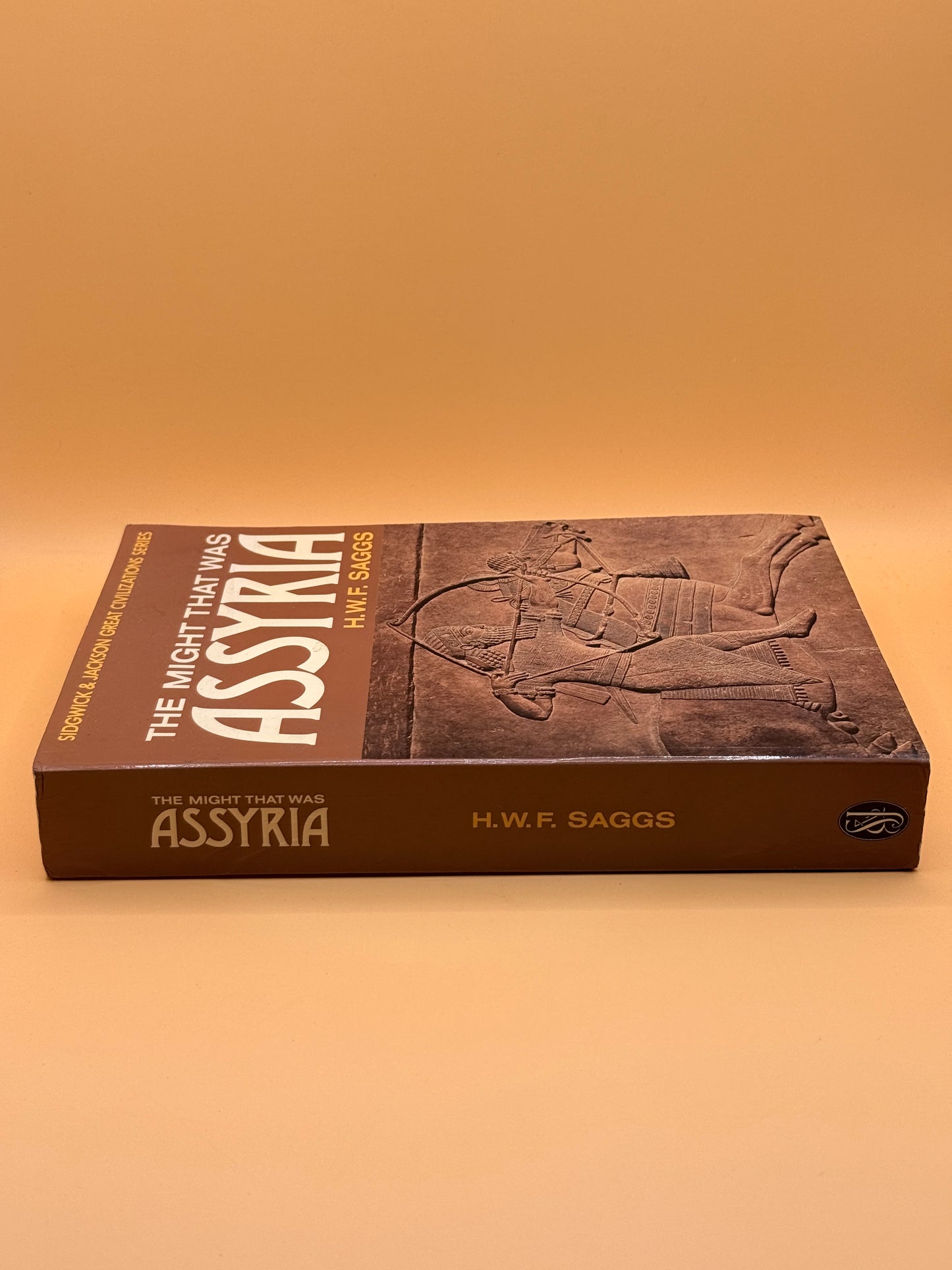 The Might That Was Assyria by H. W. F. Saggs