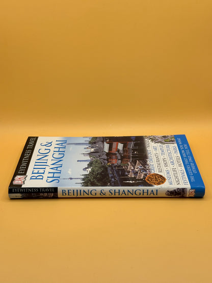 DK Eyewitness Travel Guide: Beijing & Shanghai