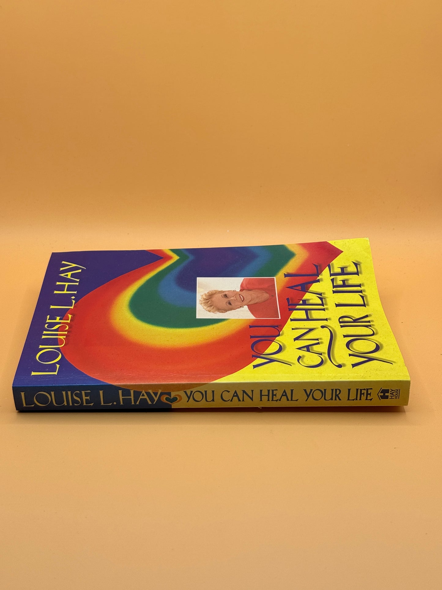 You Can Heal Your Life by Louise L. Hay