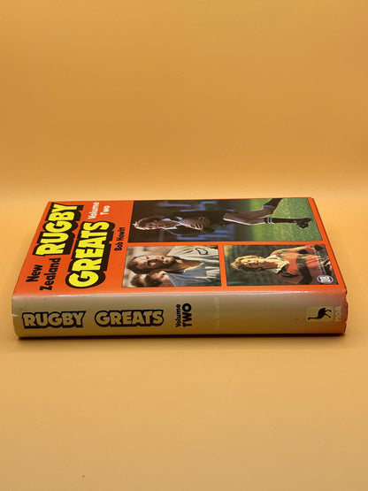 New Zealand Rugby Greats: Volume Two by Bob Howitt