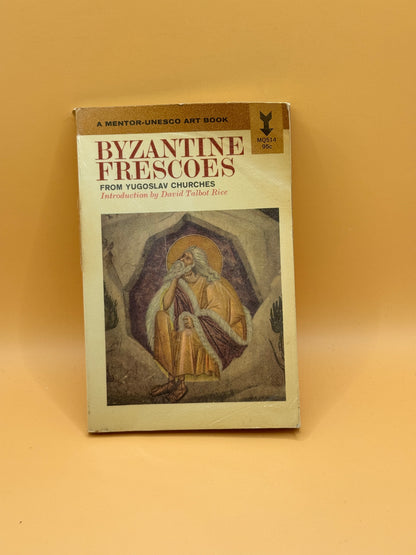 Byzantine Frescoes by David Talbot Rice