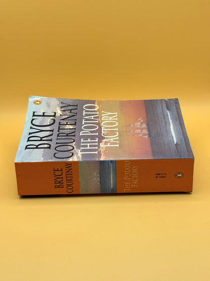 The Potato Factory Trilogy Book 1 by Bryce Courtenay