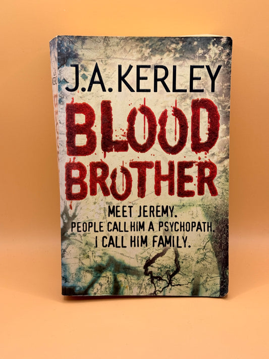 Blood Brother by  J. A. Kerley