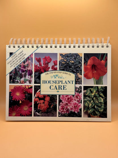 The Step-by-Step Guide to Houseplant Care book by David Squire