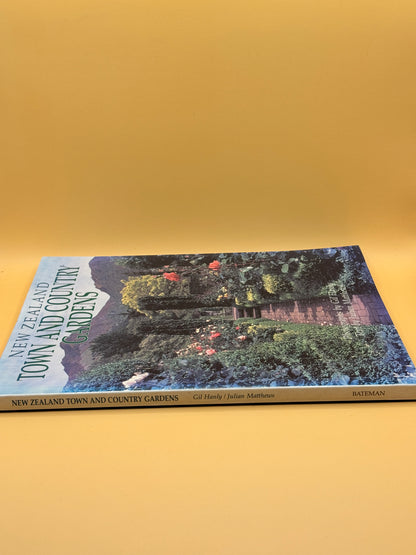 New Zealand Town and Country Gardens by Julian Matthews